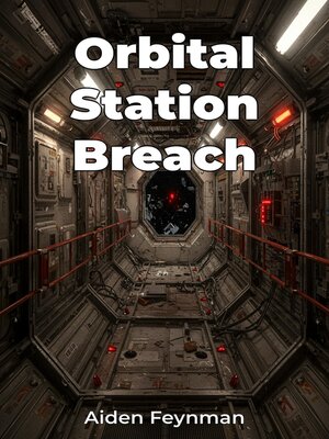 cover image of Orbital Station Breach